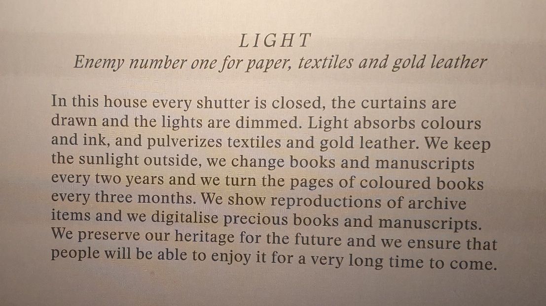 Explanation why the shutters are closed: Light is the enemy of ink and textiles.